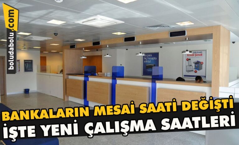 Bankaların çalışma saatleri değişti, ,işte yeni çalışma saatleri