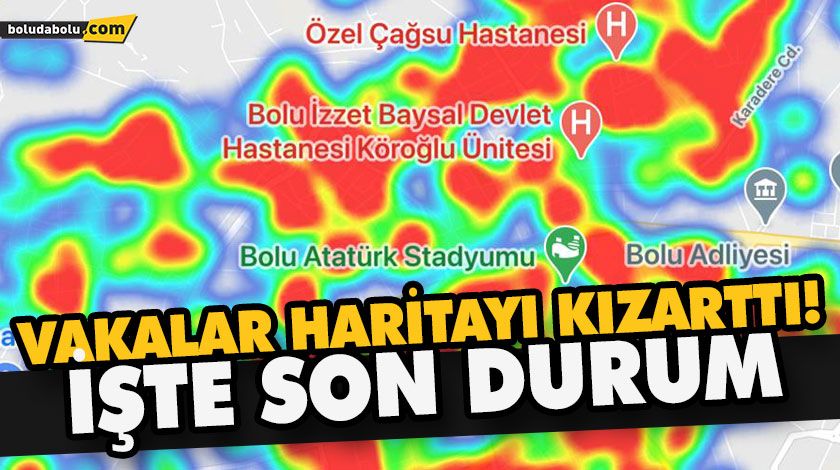 VAKALAR HARİTAYI KIZARTTI! İŞTE SON DURUM VAKALAR HARİTAYI KIZARTTI! İŞTE SON DURUM