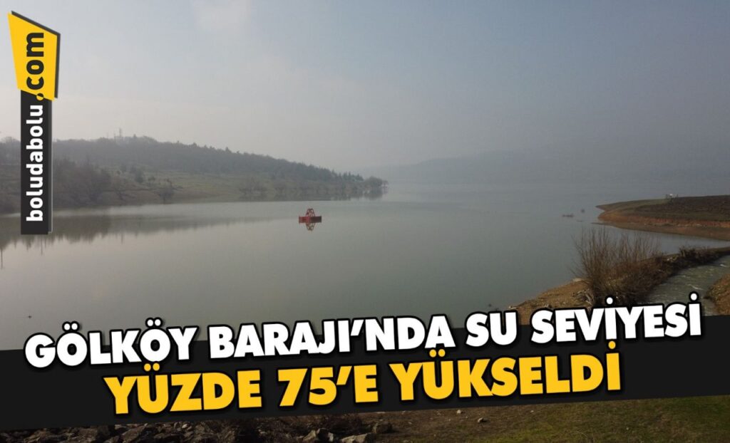 Bolu’daki Gölköy Barajı’nda su seviyesi yüzde 75’e yükseldi Bolu’daki Gölköy Barajı’nda su seviyesi yüzde 75’e yükseldi