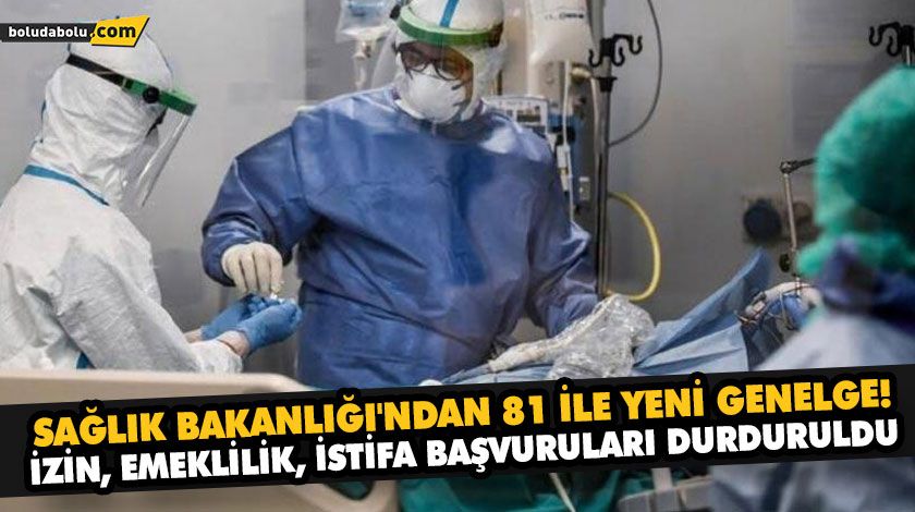SAĞLIK BAKANLIĞI’NDAN 81 İLE YENİ GENELGE! SAĞLIK BAKANLIĞI’NDAN 81 İLE YENİ GENELGE!