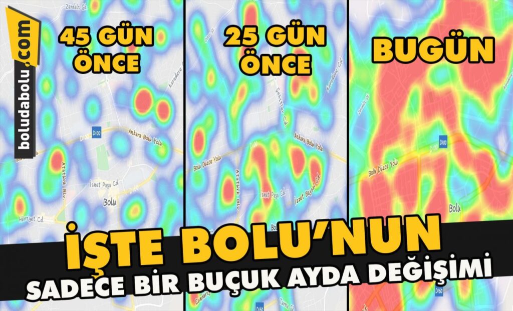 İşte Bolu’nun sadece bir buçuk ayda değişimi