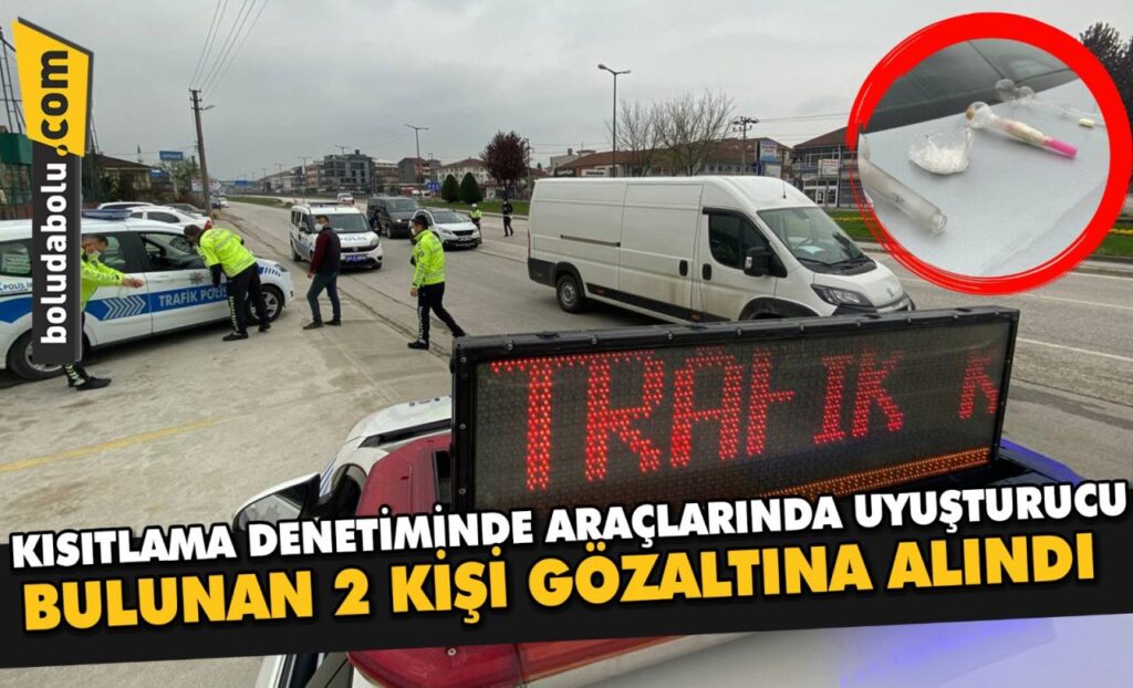 Düzce’de kısıtlama denetiminde araçlarında uyuşturucu bulunan 2 kişi gözaltına alındı Düzce’de kısıtlama denetiminde araçlarında uyuşturucu bulunan 2 kişi gözaltına alındı