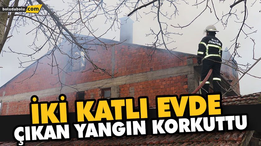 BOLU’DA İKİ KATLI EVDE ÇIKAN YANGINDA HASAR MEYDANA GELDİ BOLU’DA İKİ KATLI EVDE ÇIKAN YANGINDA HASAR MEYDANA GELDİ