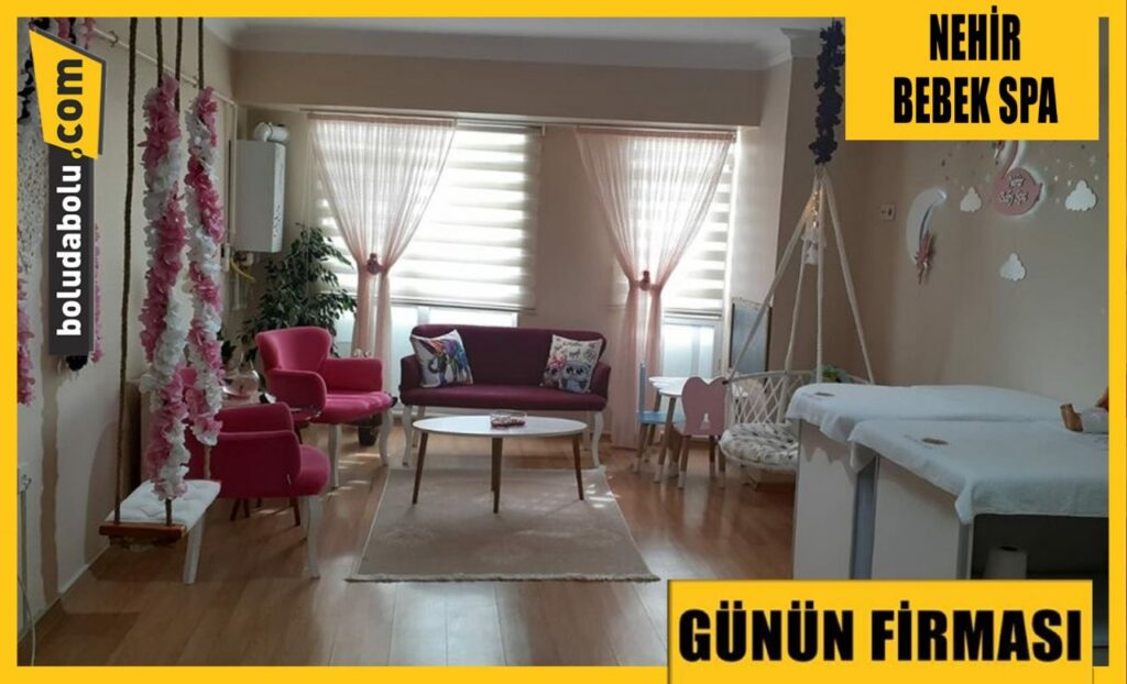Günün Firması “Nehir Bebek Spa” Günün Firması “Nehir Bebek Spa”