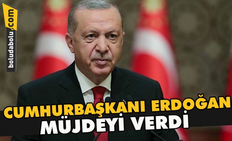 Cumhurbaşkanı Erdoğan Müjdeyi verdi