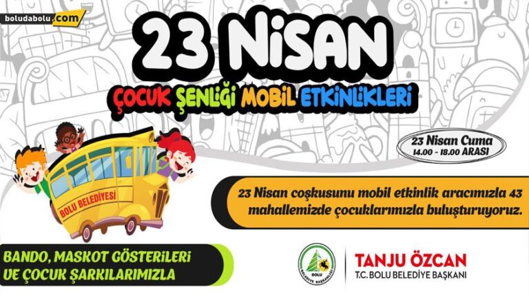 Bolu Belediyesi’nden 23 Nisan çocuk şenliği mobil etkinliği