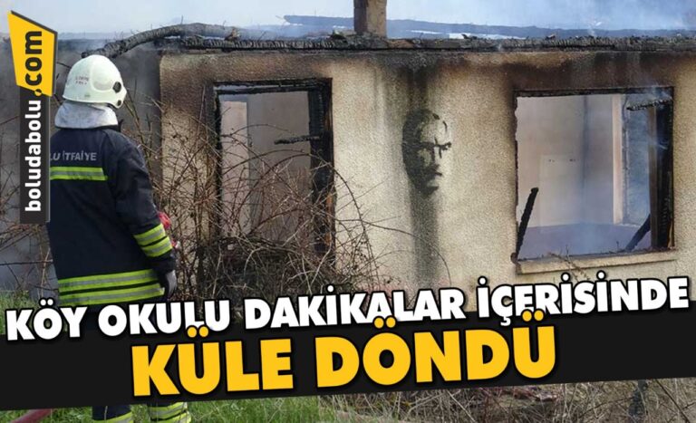 KÖY OKULU KÜLE DÖNDÜ