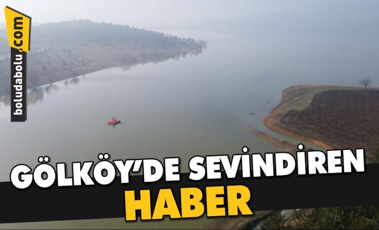 YAĞIŞLI HAVALAR BOLU’NUN İÇME SUYU GÖLETİNİ DOLDURDU