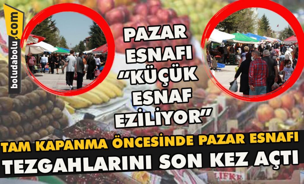Pazar esnafı” Küçük esnaf eziliyor” Pazar esnafı” Küçük esnaf eziliyor”