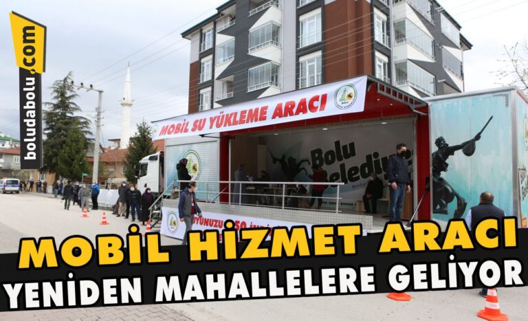 Mobil hizmet aracı yeniden mahallelere geliyor