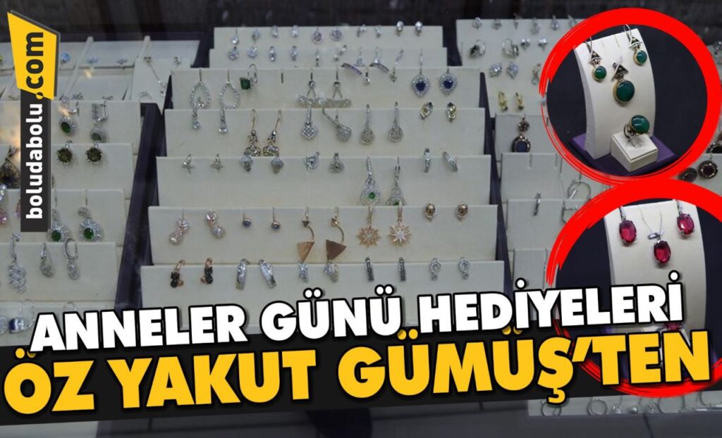 ANNELER GÜNÜ HEDİYELERİ ÖZ YAKUT GÜMÜŞ’TEN ANNELER GÜNÜ HEDİYELERİ ÖZ YAKUT GÜMÜŞ’TEN