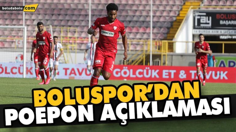 BOLUSPOR’DAN POEPON AÇIKLAMASI