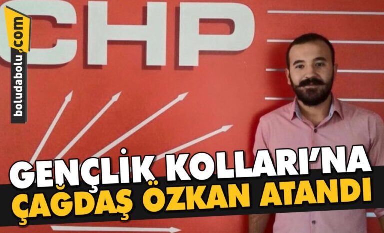 GENÇLİK KOLLARI’NA ÇAĞDAŞ ÖZKAN ATANDI