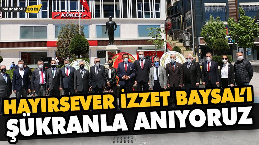 İZZET BAYSAL ŞÜKRAN GÜNLERİ BURUK GEÇTİ