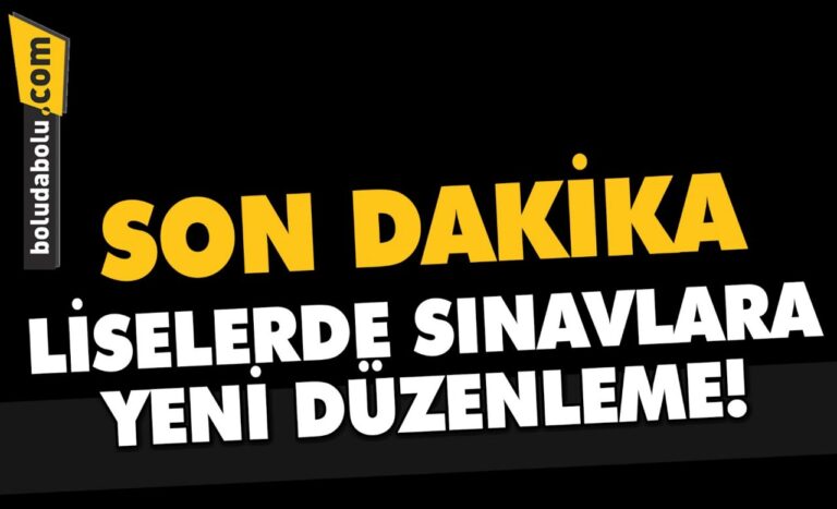 LİSELERDE SINAVLARA  YENİ DÜZENLEME