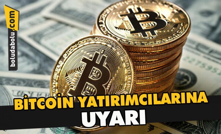 Bitcoin yatırımcılarına uyarı