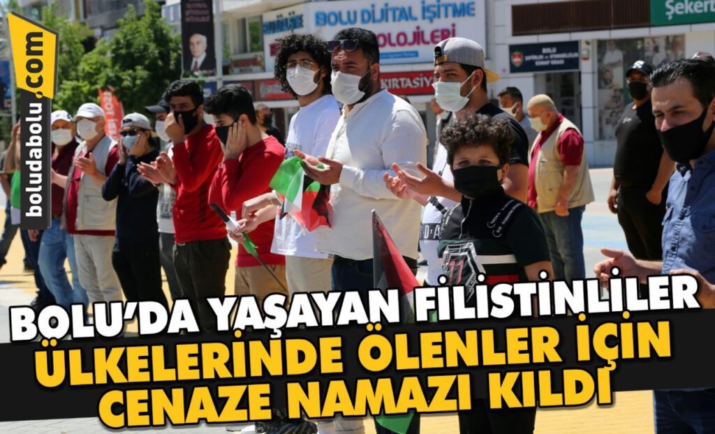 BOLU’DA YAŞAYAN FİLİSTİNLİLER ÜLKELERİNDE ÖLENLER İÇİN CENAZE NAMAZI KILDI BOLU’DA YAŞAYAN FİLİSTİNLİLER ÜLKELERİNDE ÖLENLER İÇİN CENAZE NAMAZI KILDI
