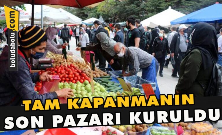 Tam kapanmanın son pazarı kuruldu