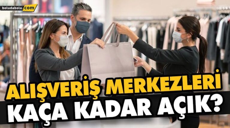 HAFTA SONU YASAKLARI DEVAM, PEKİ AVM’LER AÇILIYOR MU?