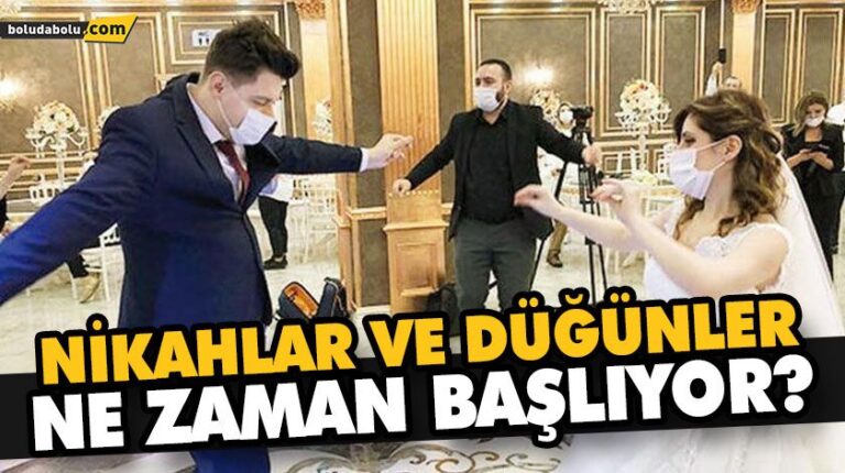 NİKAH VE DÜĞÜN YASAKLARI DEVAM EDECEK Mİ?