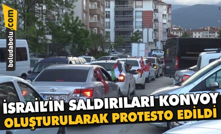 İSRAİL’İN FİLİSTİNLİLERE SALDIRILARI KONVOY OLUŞTURULARAK PROTESTO EDİLDİ