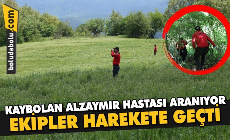 Bolu’da kaybolan alzaymır hastası aranıyor