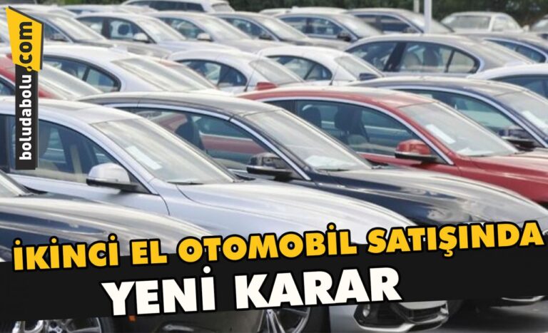 İkinci el otomobil satışında yeni karar