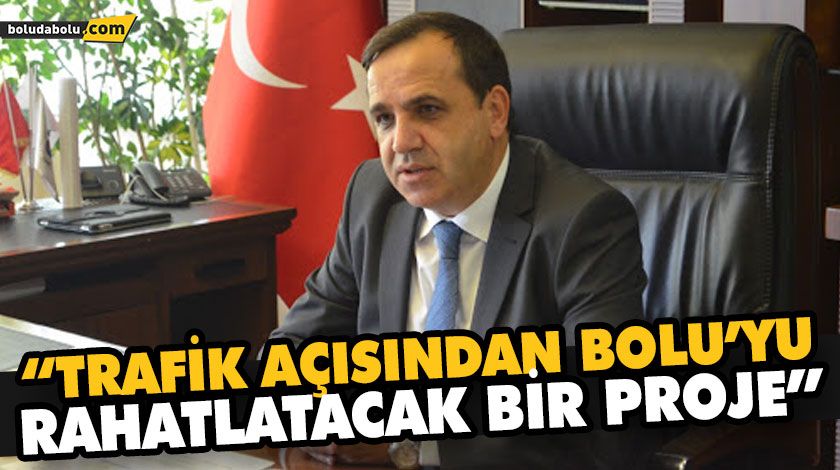“BOLU SANAYİ BÖLGESİNE GİRİŞ VE ÇIKIŞ YAPILMALI” “BOLU SANAYİ BÖLGESİNE GİRİŞ VE ÇIKIŞ YAPILMALI”