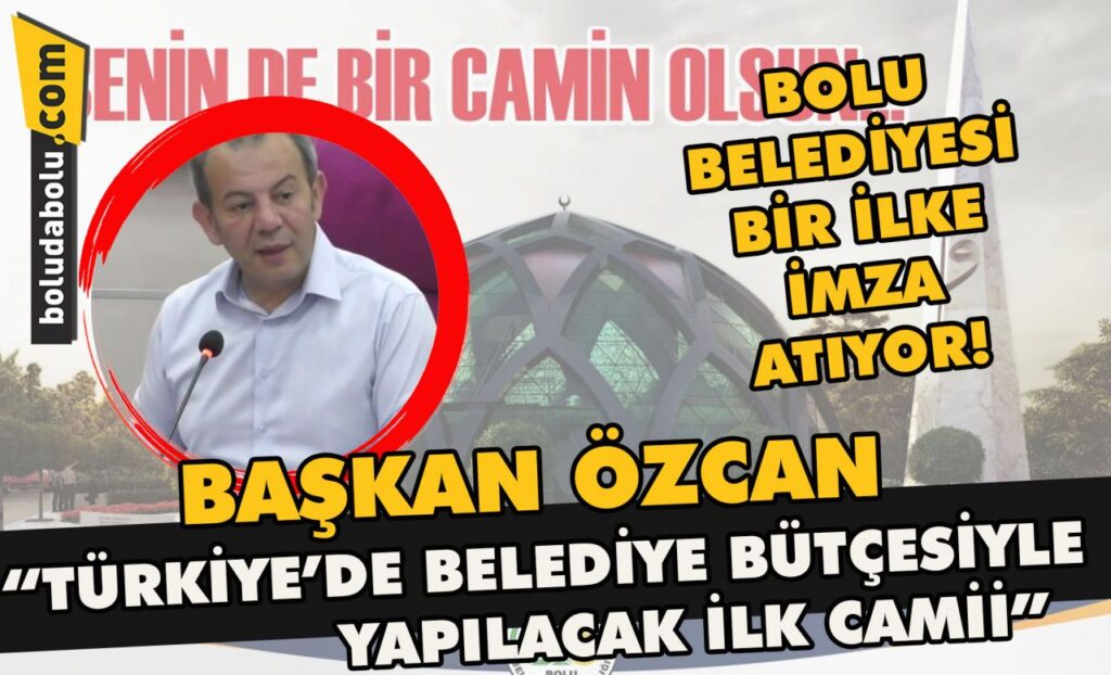 Başkan Özcan “Türkiye’de Belediye bütçesiyle yapılacak ilk camii” Başkan Özcan “Türkiye’de Belediye bütçesiyle yapılacak ilk camii”