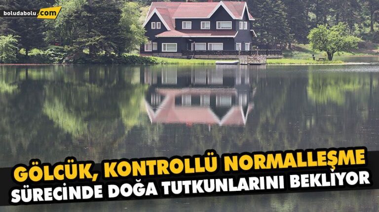 GÖLCÜK, KONTROLLÜ NORMALLEŞME SÜRECİNDE DOĞA TUTKUNLARINI BEKLİYOR