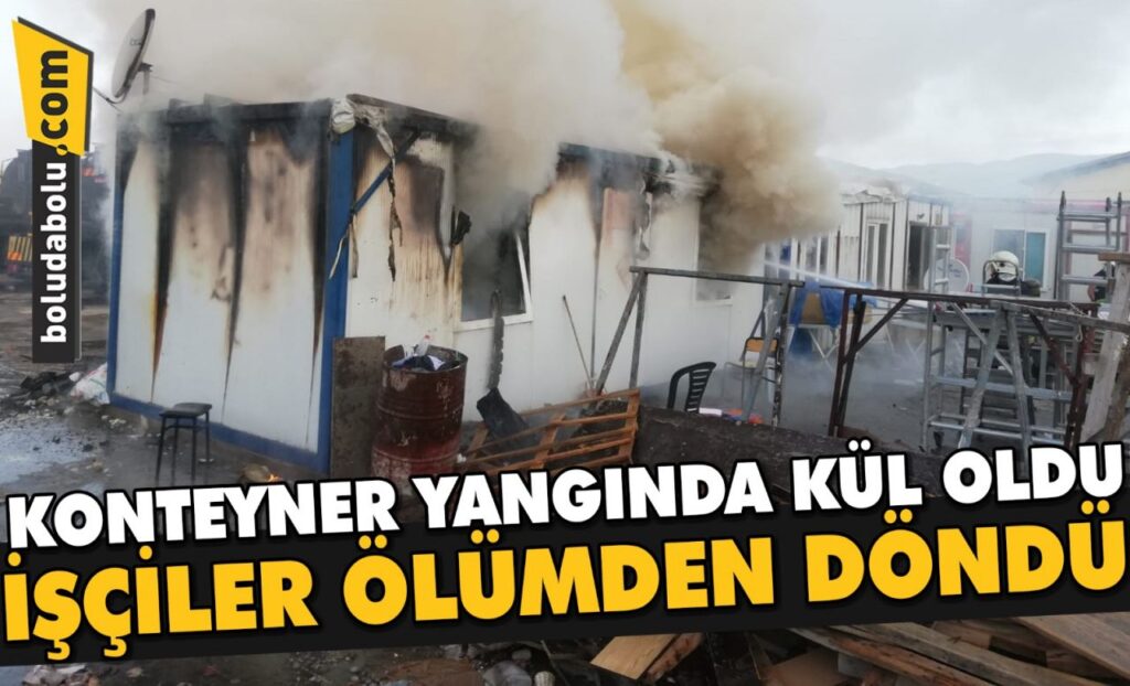 Bolu’da çıkan yangında konteyner kullanılamaz hale geldi Bolu’da çıkan yangında konteyner kullanılamaz hale geldi