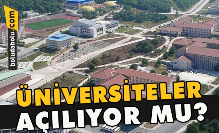 Üniversiteler açılıyor mu?