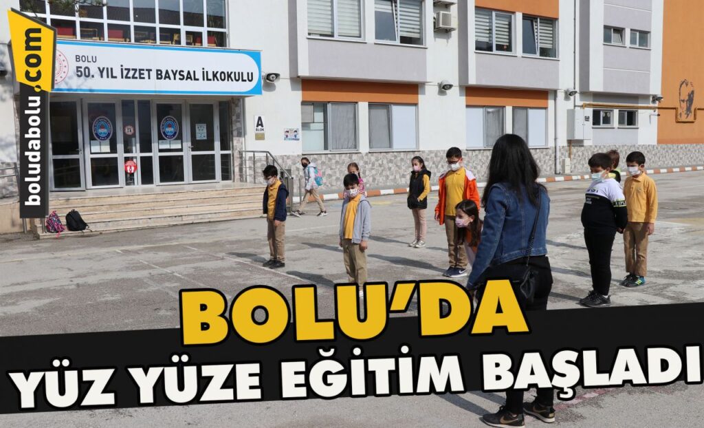Bolu’da yüz yüze eğitim başladı