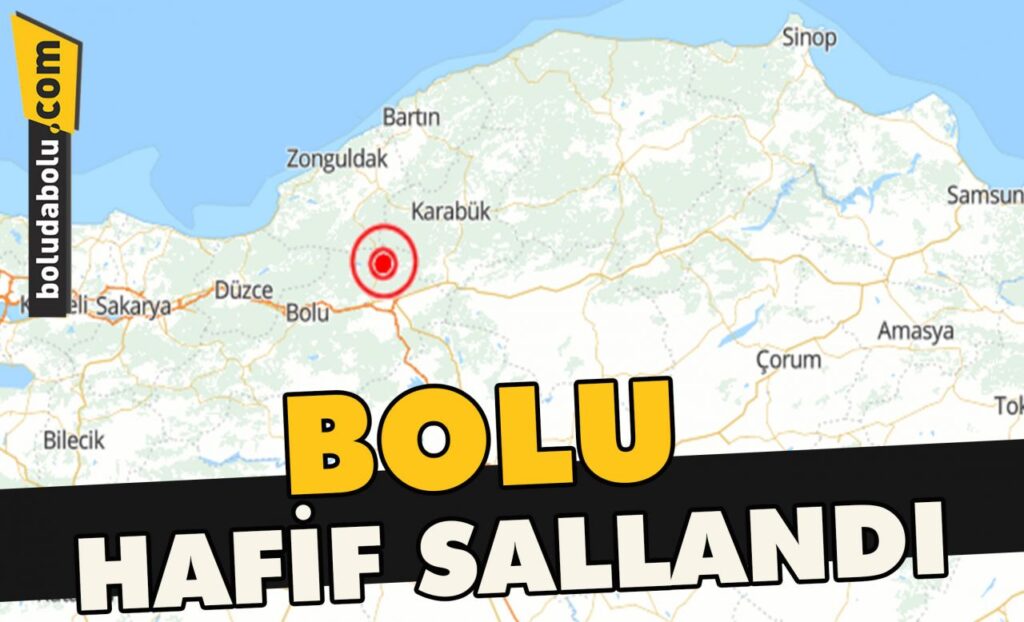 Bolu hafif sallandı Bolu hafif sallandı