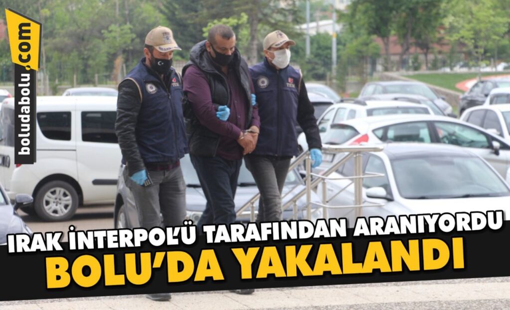 Irak İnterpol’ü tarafından aranan DEAŞ üyesi Bolu’da yakalandı Irak İnterpol’ü tarafından aranan DEAŞ üyesi Bolu’da yakalandı