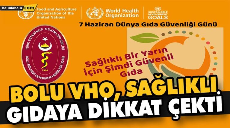 BOLU VHO, SAĞLIKLI GIDAYA DİKKAT ÇEKTİ