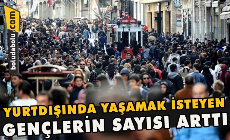 Yurtdışında yaşamak isteyen gençlerin sayısı arttı