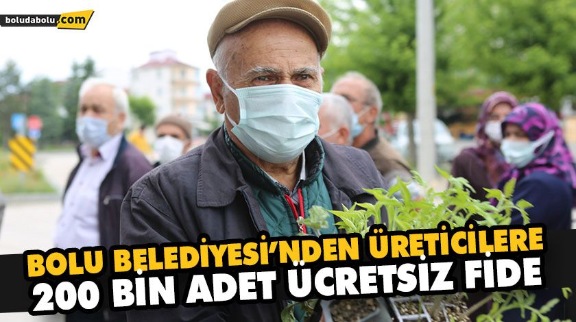 BOLU BELEDİYESİ’NDEN ÜRETİCİLERE 200 BİN ADET ÜCRETSİZ FİDE BOLU BELEDİYESİ’NDEN ÜRETİCİLERE 200 BİN ADET ÜCRETSİZ FİDE