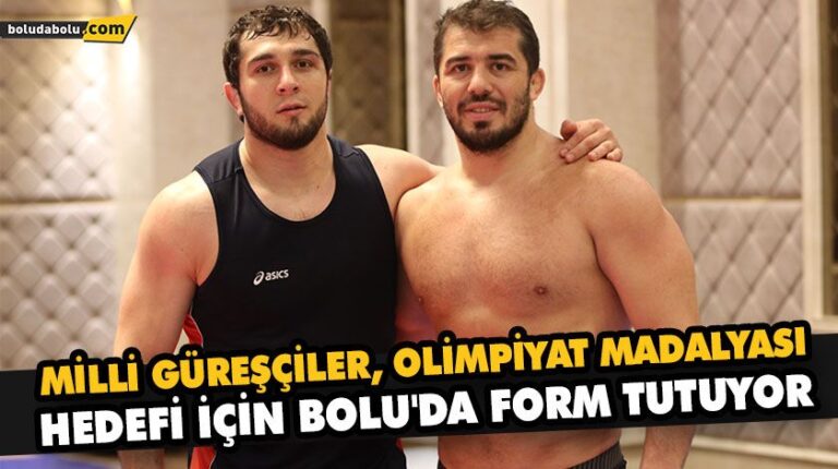 MİLLİ GÜREŞÇİLER, OLİMPİYAT MADALYASI HEDEFİ İÇİN BOLU’DA FORM TUTUYOR