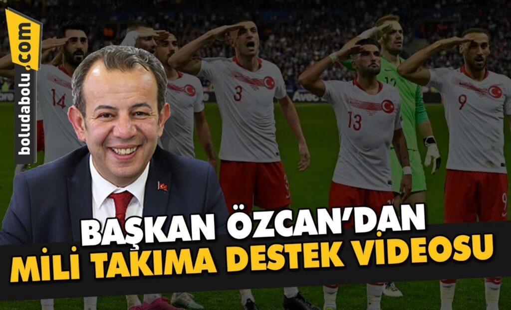 BAŞKAN ÖZCAN’DAN MİLLİ TAKIMA DESTEK VİDEOSU
