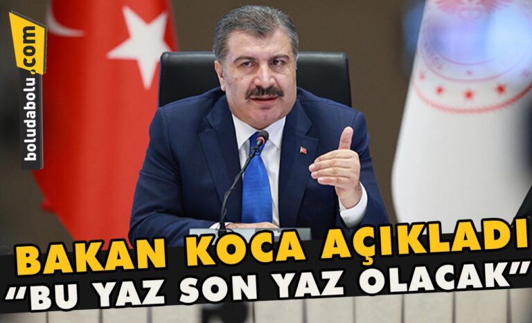 Bakan Koca” Bu yaz son yaz olacak”