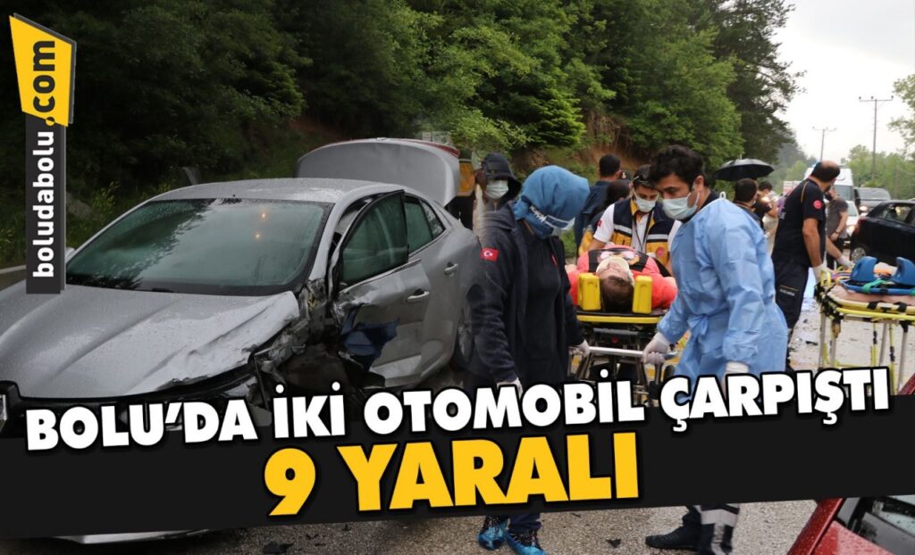 Bolu’da iki otomobil çarpıştı: 9 yaralı Bolu’da iki otomobil çarpıştı: 9 yaralı