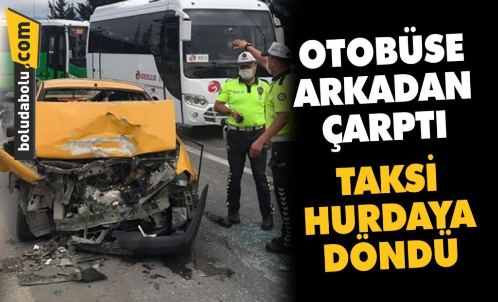 Taksi hurdaya döndü Taksi hurdaya döndü