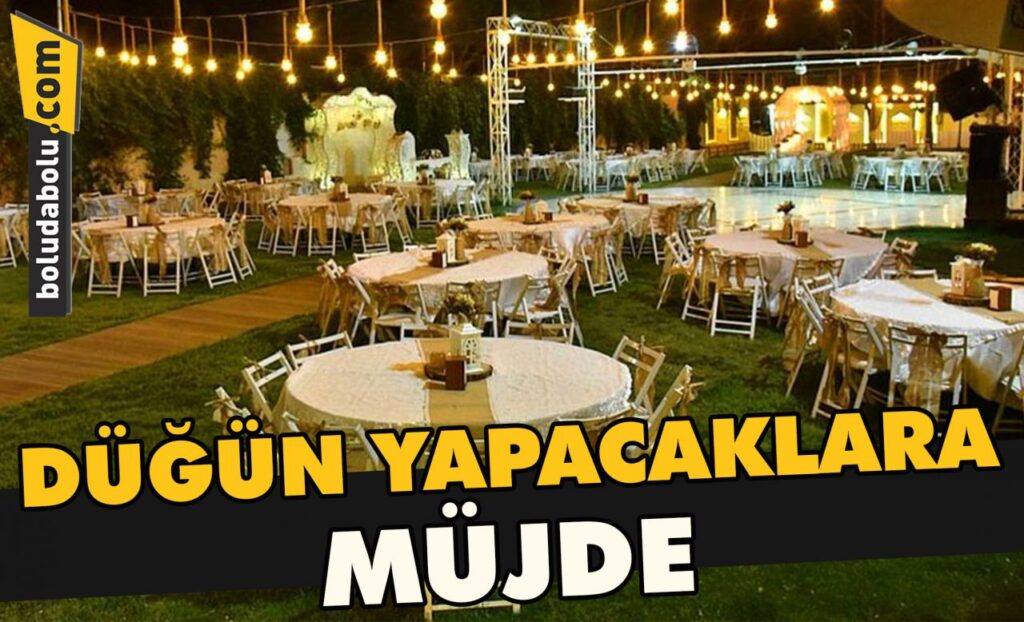 Düğün yapacaklara müjde Düğün yapacaklara müjde