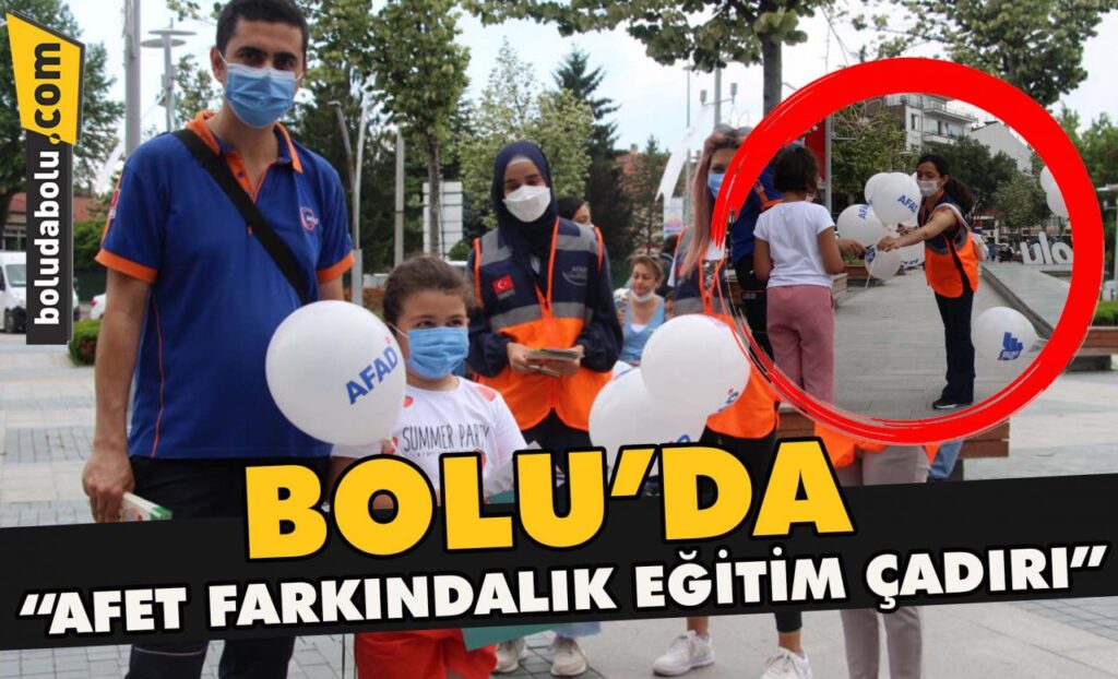 Bolu’da “Afet farkındalık eğitim çadırı” Bolu’da “Afet farkındalık eğitim çadırı”
