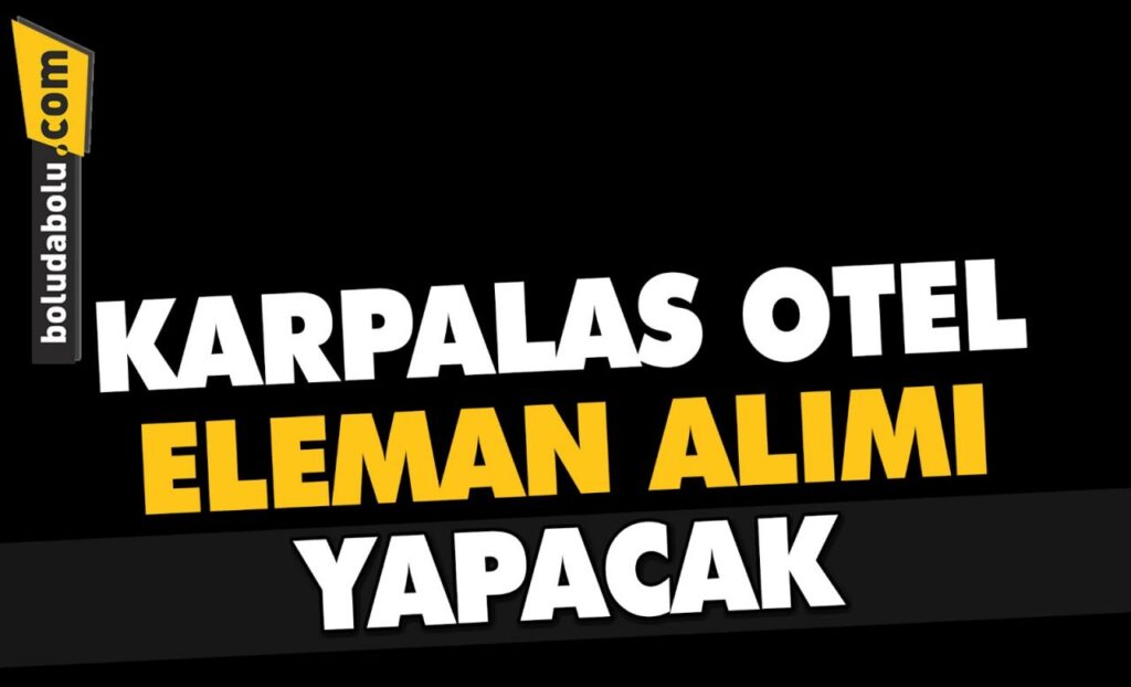 KARPALAS OTEL ELEMAN ALIMI YAPACAK