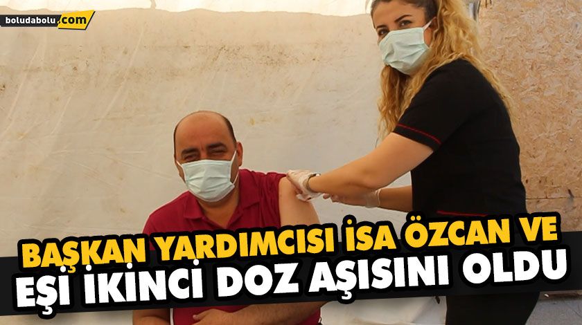 BAŞKAN YARDIMCISI İSA ÖZCAN VE EŞİ İKİNCİ DOZ AŞISINI OLDU BAŞKAN YARDIMCISI İSA ÖZCAN VE EŞİ İKİNCİ DOZ AŞISINI OLDU