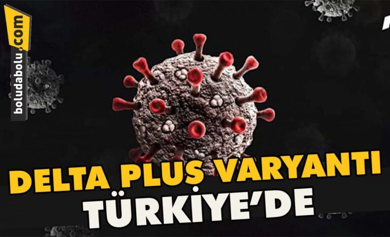 Delta Plus Varyantı Türkiye’de