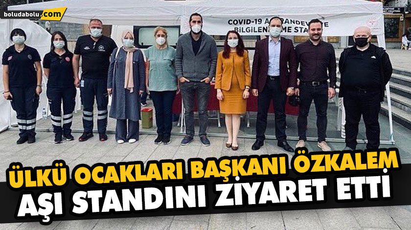ÜLKÜ OCAKLARI BAŞKANI ÖZKALEM AŞI STANDINI ZİYARET ETTİ ÜLKÜ OCAKLARI BAŞKANI ÖZKALEM AŞI STANDINI ZİYARET ETTİ