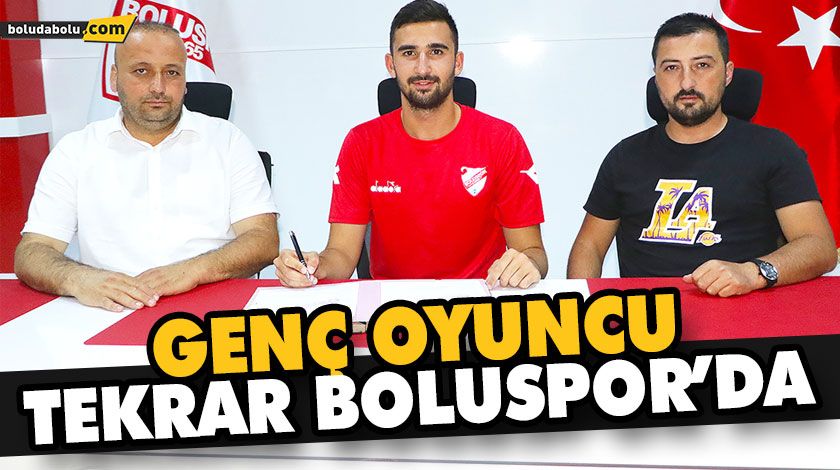 GENÇ OYUNCU TEKRAR BOLUSPOR’DA GENÇ OYUNCU TEKRAR BOLUSPOR’DA